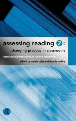 Assessing Reading 2: Changing Practice In Classrooms - Ma...