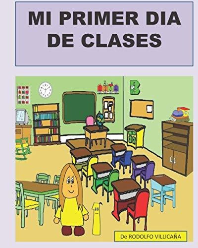 Mi Primer Día De Clases