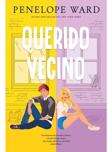 QUERIDO VECINO , de Penelope Ward. Editorial Titania, tapa blanda en español, 2023