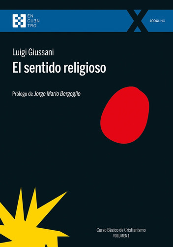 Libro El Sentido Religioso - Giussani, Luigi