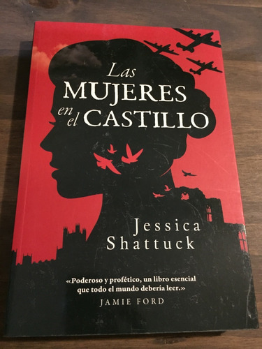 Libro Las Mujeres En El Castillo - Jessica Shattuck - Oferta