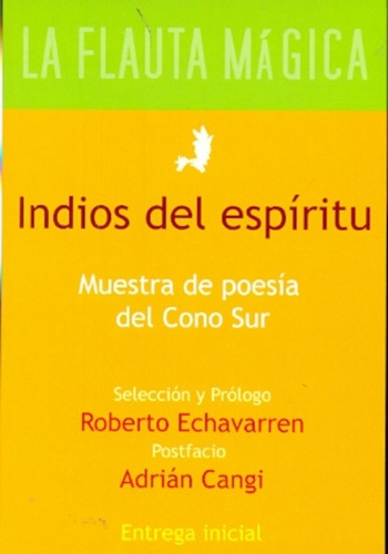 Indios Del Espiritu . Muestra De Poesia Del - Aa.vv