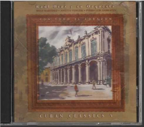 Cd - Raul Diaz Y Su Orquesta / Cuban Classics V