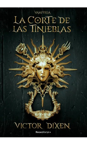 La Corte De Las Tinieblas - Dixen Victor (libro) - Nuevo