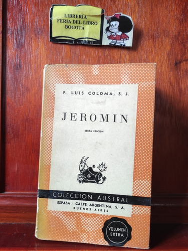 Jeromin - P. Luis Coloma - Biografía - 1960 - Novela 