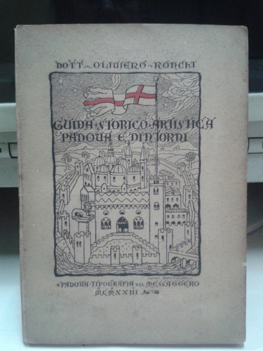Guida Storico Artistica Di Padova E Dintorini  Turismo Padua