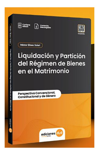 Liquidacion Y Particion Del Regimen De Bienes En El Matrimon