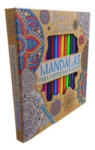 Mandalas Para Empoderar Tu Mente. Raices Del Alma
