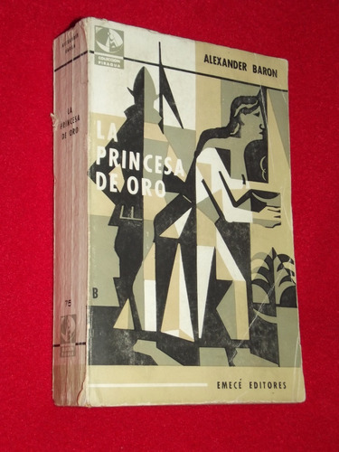 Novela: La Princesa De Oro - Alexander Baron