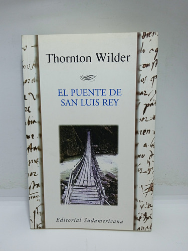 El Puente De San Luis Rey - Thornton Wilder - Lit Inglesa 