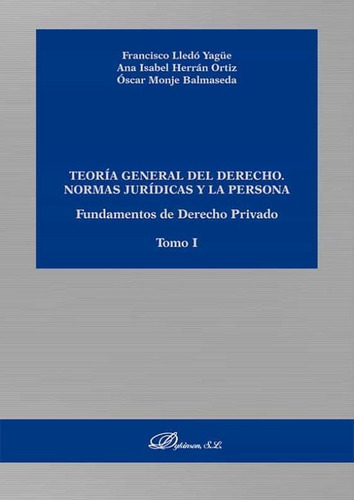 Teoría Del Derecho.  Fundamentos De Derecho Privado I -  - *