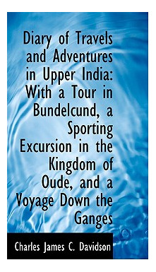 Libro Diary Of Travels And Adventures In Upper India: Wit...