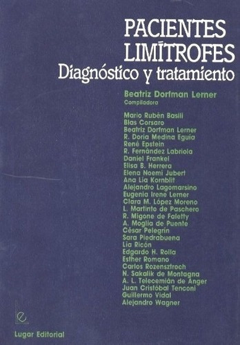 Pacientes Limitrofes Diagnostico Y Tratamiento - Dor, de Dorfman Lerner  Basili-Corsaro-Lerner-. Editorial LUGAR en español