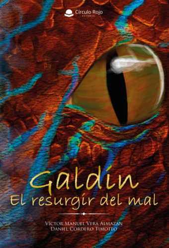 Libro Galdin El Resurgir Del Mal (spanish Edition)