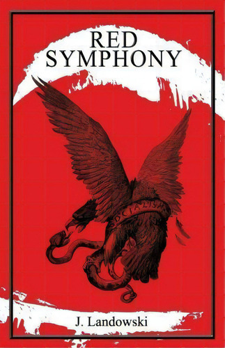 Red Symphony, De J Landowsky. Editorial Dp Inc, Tapa Blanda En Inglés