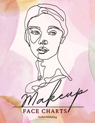 Libro: Makeup Face Charts. Hojas De Trabajo En Blanco Y Segu
