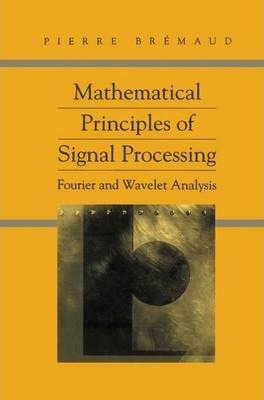 Libro Mathematical Principles Of Signal Processing - Pier...