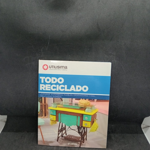 Todo Reciclado , Colleccion Utilisima - 2228 