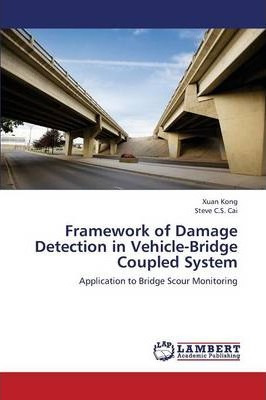 Libro Framework Of Damage Detection In Vehicle-bridge Cou...