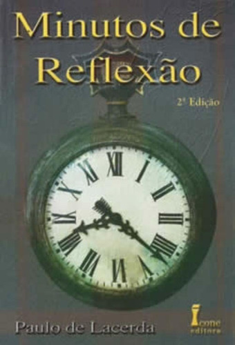 Livro Minutos De Reflexão (2ª Edição)