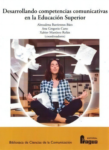 Desarrollando Nuevas Competencias Comunicativas En Educacio, De Aa.vv. Editorial Editorial Fragua, Tapa Blanda En Español