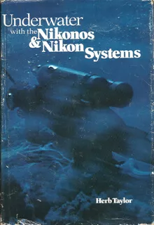 Livro Underwater With The Nikonos & Nikon Systems