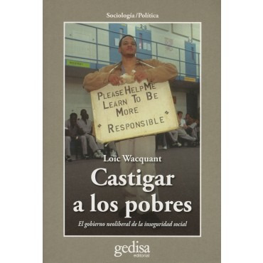 Imagen 1 de 3 de Castigar A Los Pobres, Wacquant, Ed. Gedisa