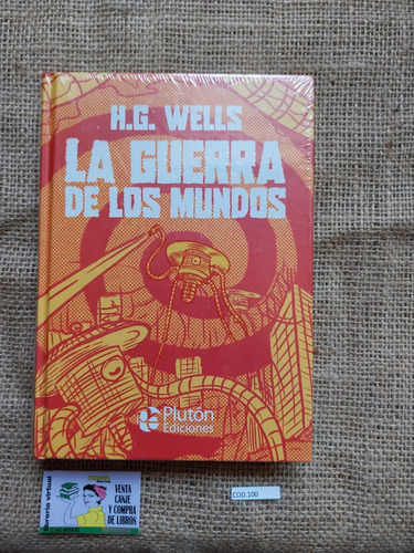 H.g. Wells - La Guerra De Los Mundos 