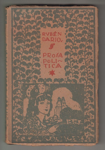 1920 Ruben Dario Prosa Politica Las Republicas Americanas 