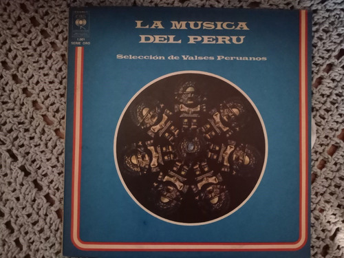 Vinilo La Musica Del Peru - Selección De Valses Peruanos