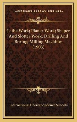 Libro Lathe Work; Planer Work; Shaper And Slotter Work; D...