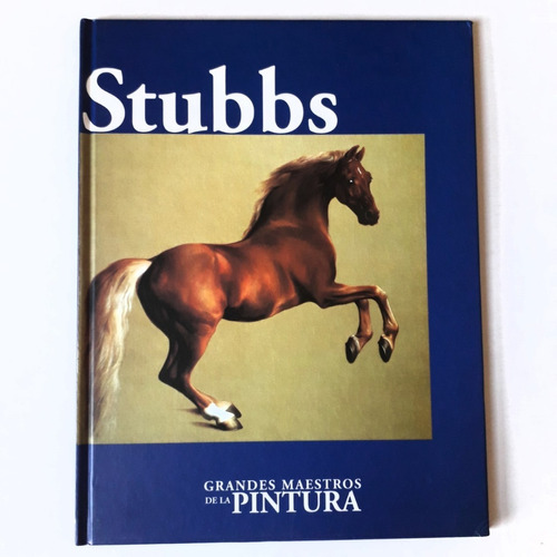 George Stubbs             Grandes  Maestros De La Pintura 
