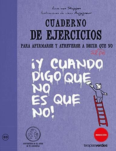 Cuaderno Ej. Para Afirmarse Y Atrverse A Decir No (terapias 