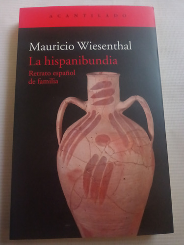 Mauricio Wiesenthal La Hispanibundia 