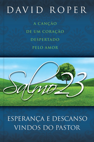 Salmo 23, de Roper, David. Editora Ministérios Pão Diário, capa mole em português, 2015