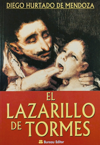 El Lazarillo De Tormes - Anónimo