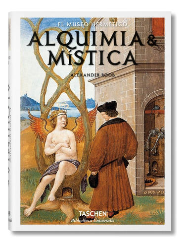 Alquimia Y Mística - Roob, Alexander