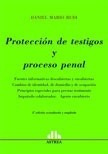 Proteccion De Testigos Y Proceso Penal - Rudi, Daniel M