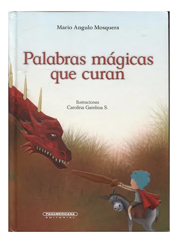Libro (nuevo) Palabras Mágicas Que Curan