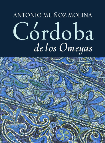 Libro Cã³rdoba De Los Omeyas