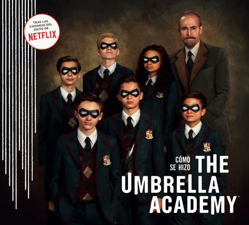 Libro Como Se Hizo The Umbrella Academy