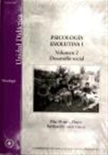 Psicologia Evolutiva I. Vol Ii. Desarrollo S