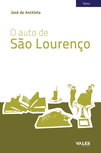O auto de São Lourenço, de Anchieta, José. Valer Livraria Editora E Distribuidora Ltda, capa mole em português, 2010