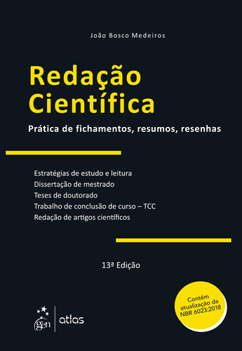 Redação Científica - Práticas de fichamentos, resumos, resenhas, de MEDEIROS, João Bosco. Editora Atlas Ltda., capa mole em português, 2019