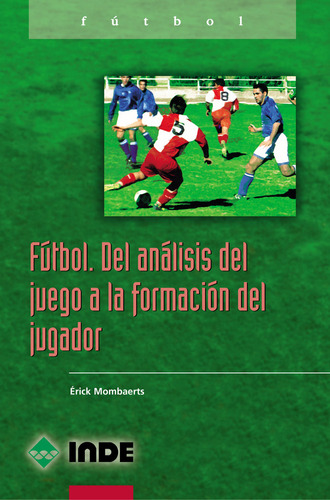 Futbol Del Analisis Del Juego Formacion Jugador - Mombaerts,