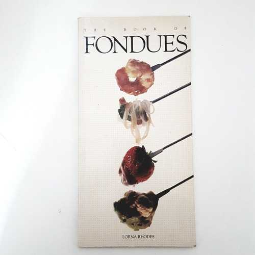 The Book Of Fondues - Lorna Rhodes (d)