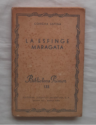 La Esfinge Maragata Concha Espina Libro Original 1945 Oferta