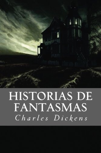 Historias De Fantasmas - Dickens, Charles