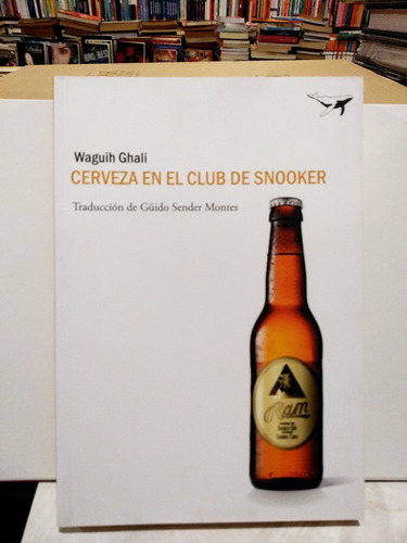 Cerveza En El Club De Snooker - Waguih Ghali