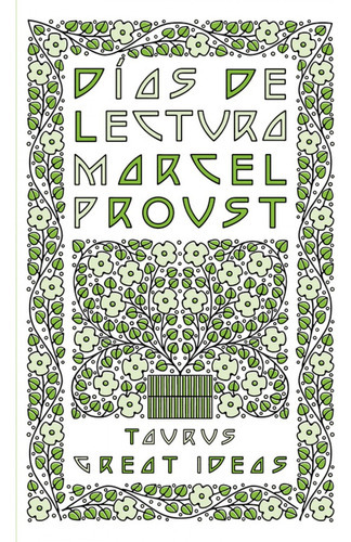 Dias De Lectura, De Marcel Proust. Editorial Taurus, Tapa Blanda, Edición 1 En Español